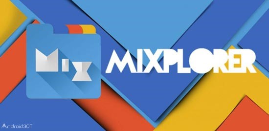 دانلود MiXplorer 6.58.4 – برنامه فایل منیجر قدرتمند اندروید