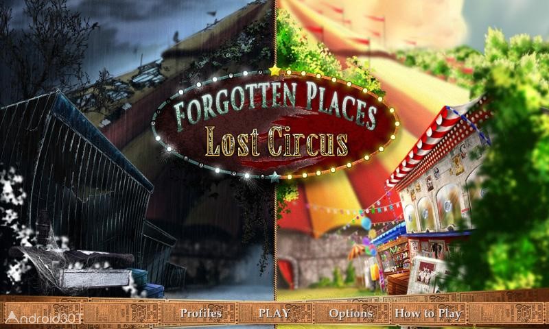 دانلود Forgotten Places: Lost Circus (Full) 2.1.1 – بازی ماجراجویی و مهیج اندروید