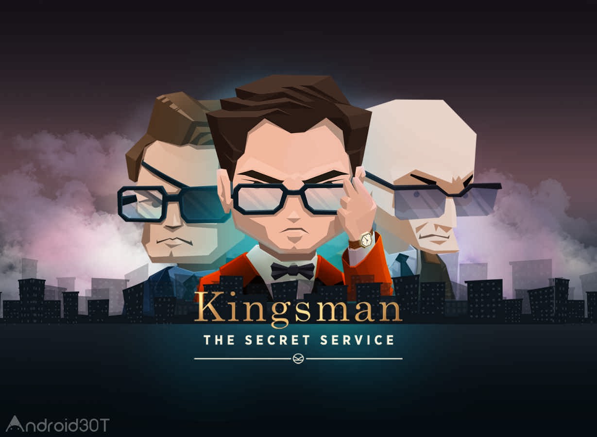 دانلود Kingsman – The Secret Service 2.0 – بازی اکشن کینگزمن اندروید