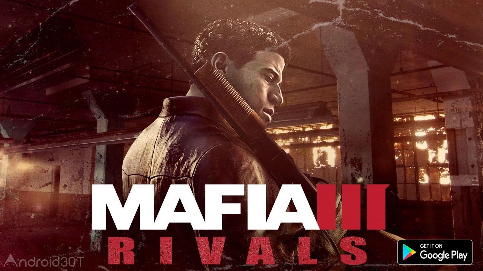 Mafia III: Rivals 1.0.0.226798 – بازی اکشن مافیا 3 اندروید
