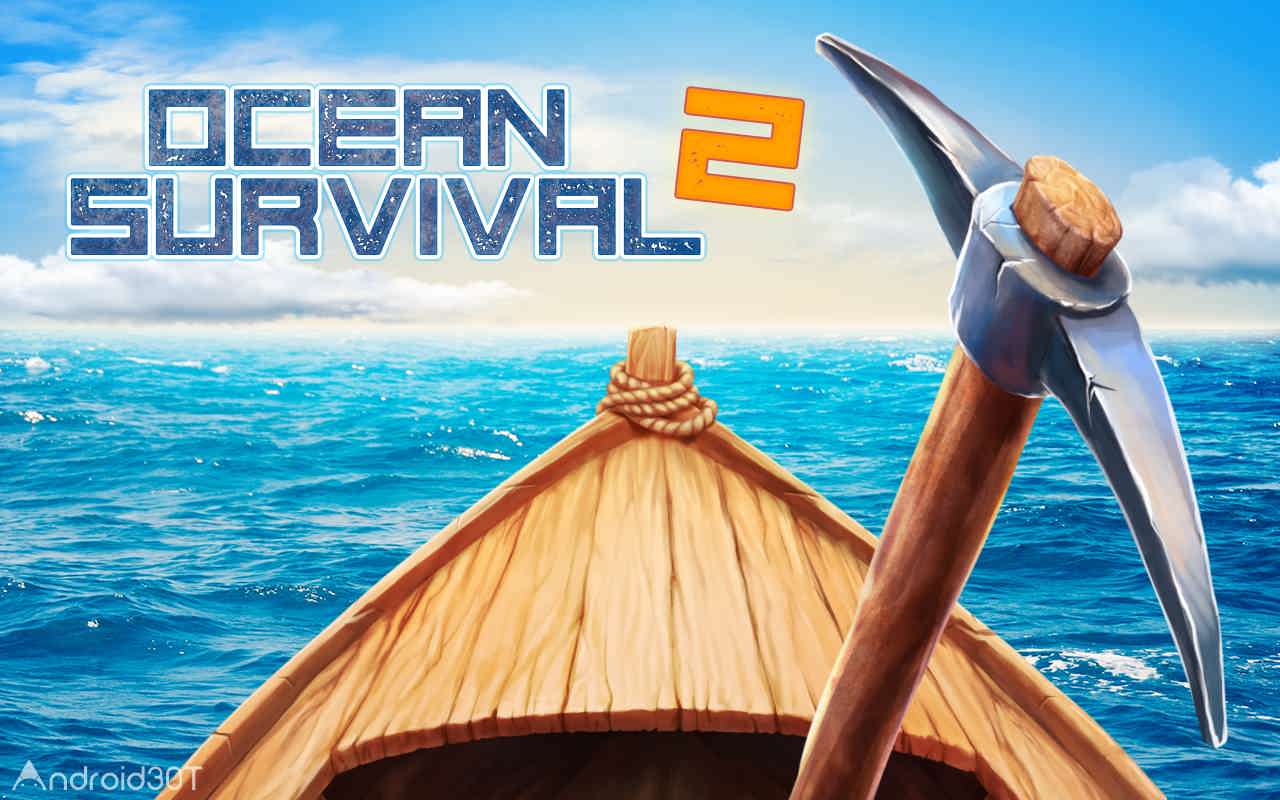 دانلود Ocean Survival 3D – 2 v2.8 – بازی شبیه سازی بقا در اقیانوس اندروید