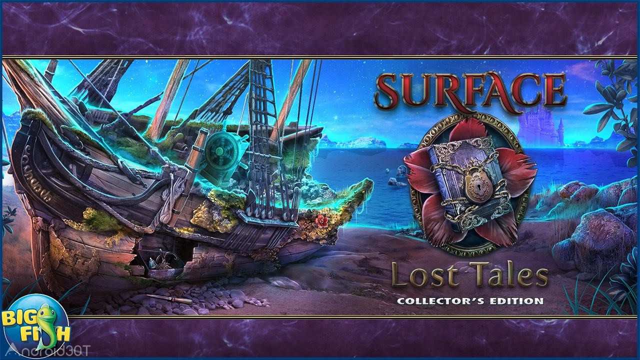 دانلود Surface: Lost Tales Collector’s Edition 1.0.0 – بازی داستانهای گمشده اندروید